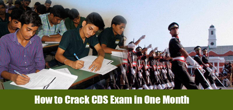 How to Crack CDS Exam in One Month