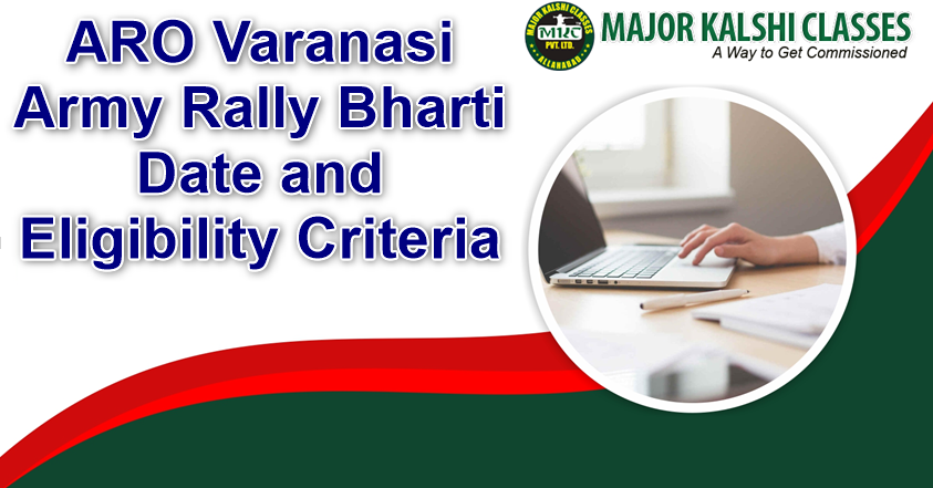 ARO Varanasi Army Rally Bharti Date and Eligibility Criteria