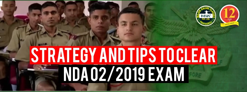 Strategy and Tips to Clear NDA 02/2019 Examination