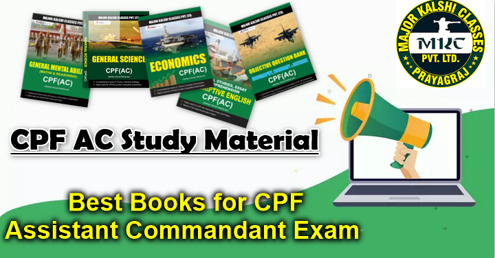 CPF AC Study Material, Best Books for CPF Assistant Commandant Exam