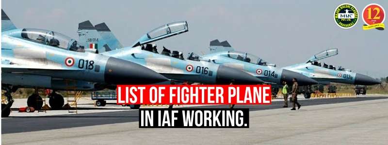 List of Fighter Planes of Indian Air Force in Service