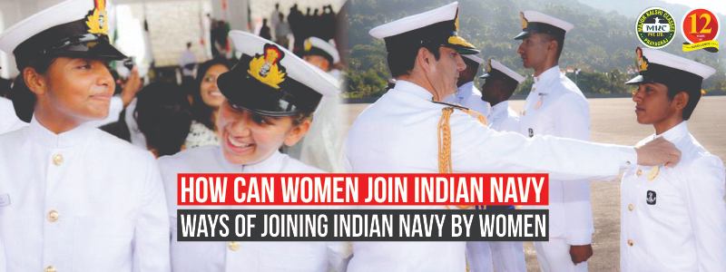 How can women join Indian Navy? Ways of Joining Indian Navy by Women