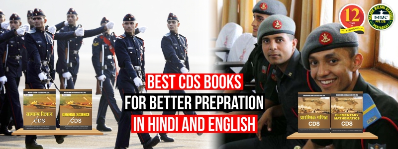 Best CDS Books For Better Preparation in Hindi and English Medium.