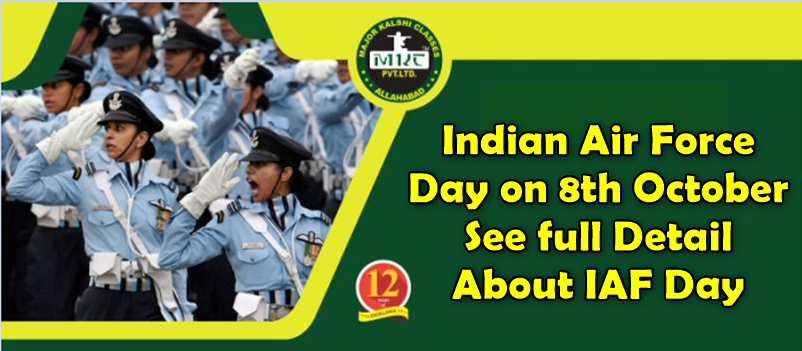 Indian Air Force Day on 8th October See full Detail About IAF Day