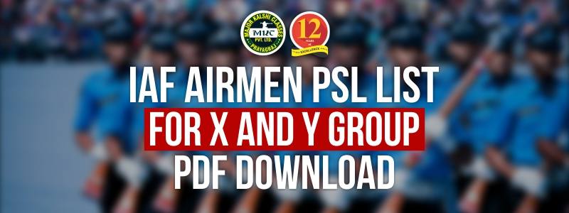 IAF Airmen PSL List for X and Y Group Download Pdf.