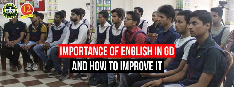 Importance of English in GD and how to improve it for Group Discussion