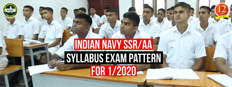 Indian Navy SSR/AA Syllabus, Exam Pattern For 1/2020