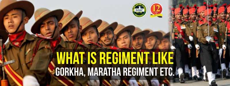 What is Regiment ? And types of Regiments in Indian Army