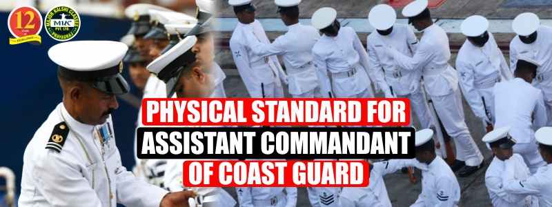 Physical Standard for Assistant Commandant of Coast Guard