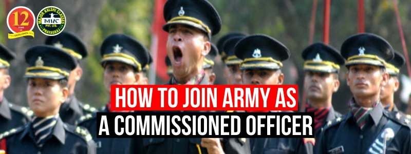How to Join Army as a Commissioned Officer