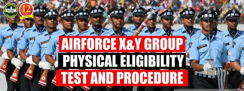 Airforce X and Y Group Physical Eligibility Test Procedure