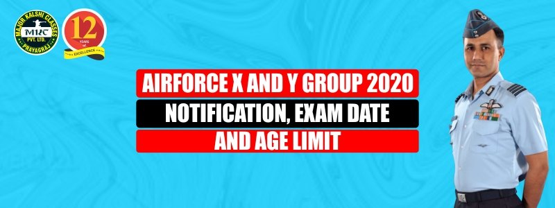 Airforce X and Y Group for Intake 1/2021 Notification, Exam Date, Age limit