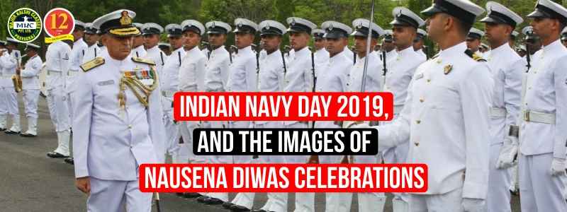 Indian Navy Day 2019 and the Images of Nausena Diwas
