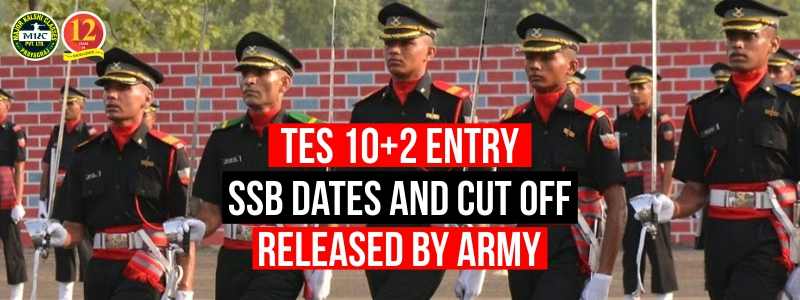 TES 10+2 Entry SSB Date and Cutoff Released by Army