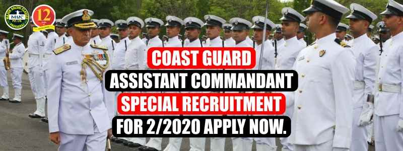 Coast Guard Assistant Commandant Special Recruitment for 2/2020 Apply Now