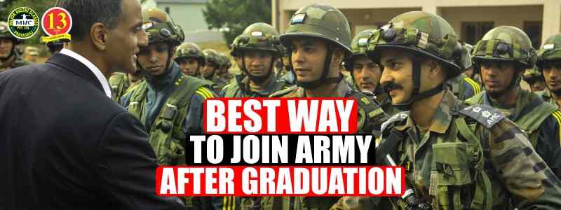 Best Way to Join Army after Graduation