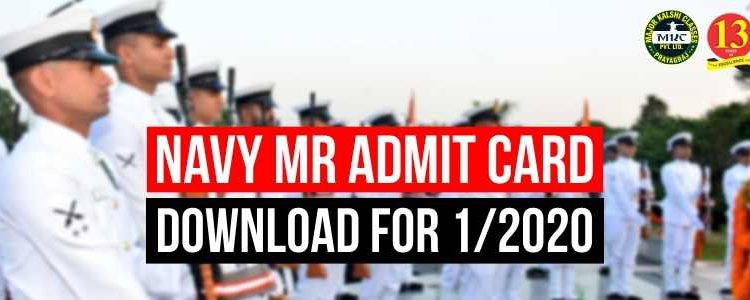 Navy MR Admit Card Download for 1/2020