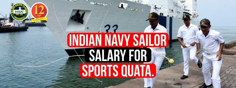 Indian Navy Sailor Salary for Sports Quota