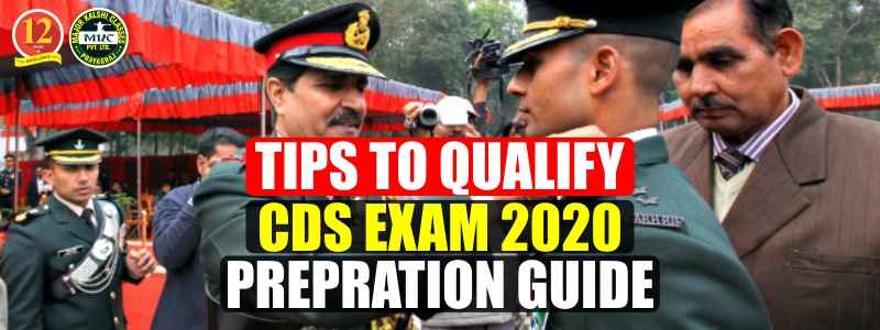 Tips to Qualify CDS Exam 2020 and Preparation Guide
