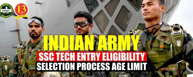 Indian Army SSC Tech Entry Eligibility, Selection Process and Age limit