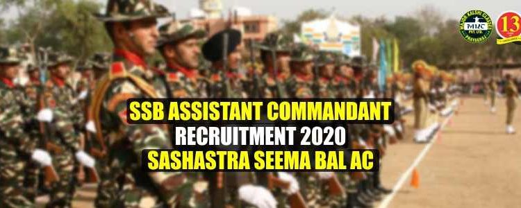 SSB Assistant Commandant Recruitment 2020, Sashastra Seema Bal AC