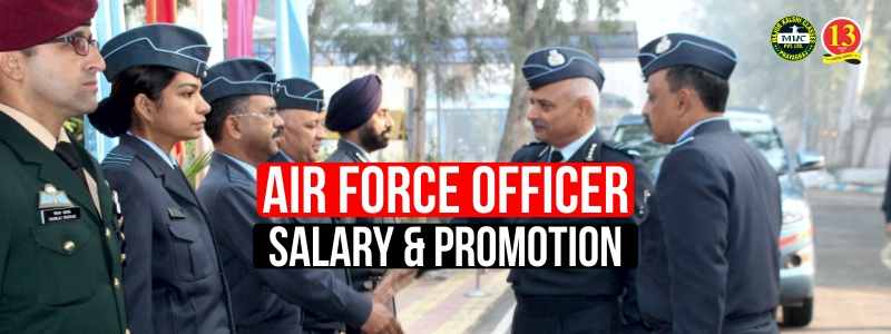 Air Force Officer Salary and Promotion