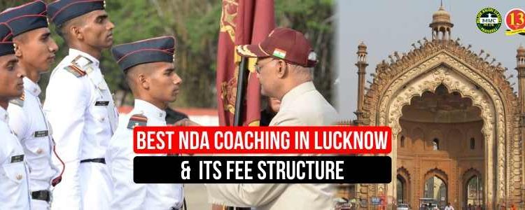 Best NDA Coaching in Lucknow and its Fees Structure