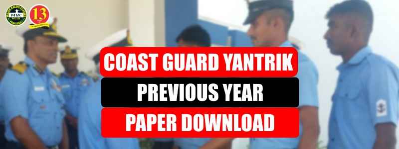 Coast Guard Yantrik Previous Year Paper Download
