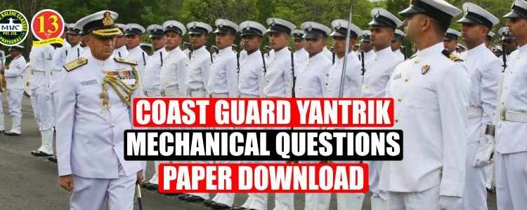 Coast Guard Yantrik Mechanical Questions Paper Download