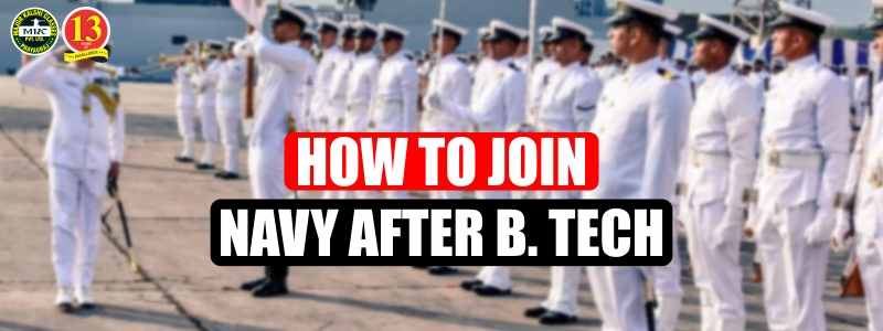 How to Join Navy After B.Tech