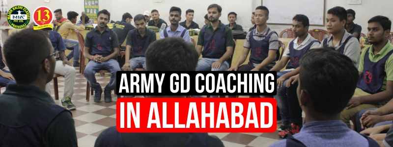 Army GD Coaching in Allahabad, Best Army GD Coaching