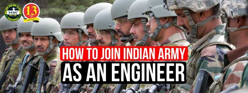 How to Join Indian Army as an Engineer
