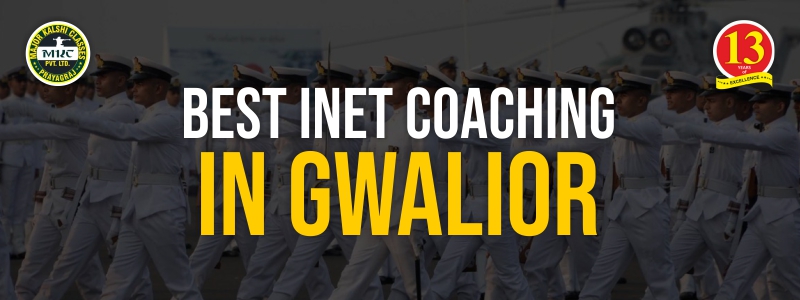 Best INET Coaching in Gwalior