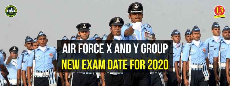 Airforce X and Y Group New Exam Date for 2020