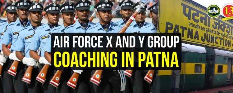 Airforce X and Y Group Coaching in Patna