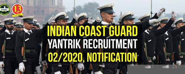 Indian Coast Guard Yantrik Recruitment 2/2020 Notification