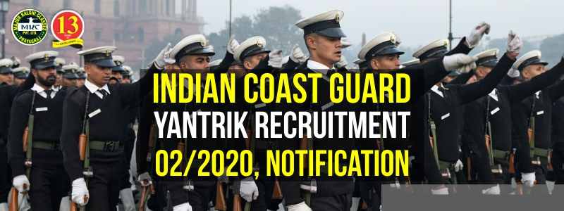 Indian Coast Guard Yantrik Recruitment 2/2020 Notification