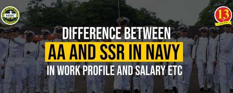 Difference Between AA and SSR in Navy in Work Profile and Salary