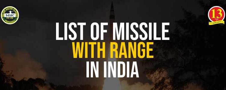 List of Missiles with Range in India