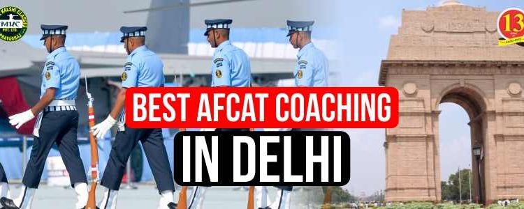 Best AFCAT Coaching in Delhi