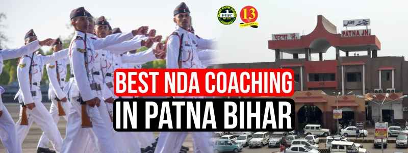 Best NDA Coaching in Patna Bihar