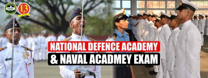National Defence Academy and Naval Academy Exam