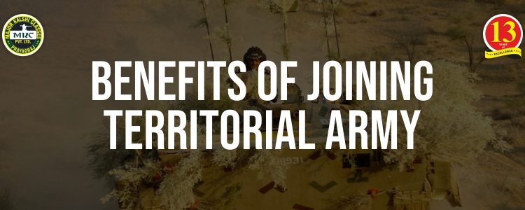 Benefits of Joining Territorial Army