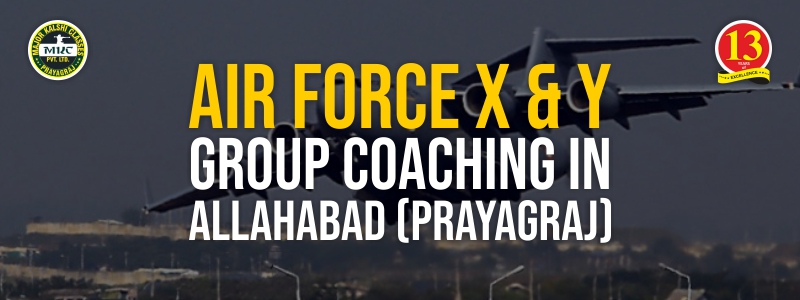 Airforce X and Y Group Coaching in Allahabad (Prayagraj)