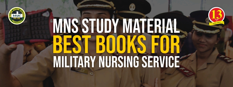MNS Study Material: Best Book for Military Nursing Service