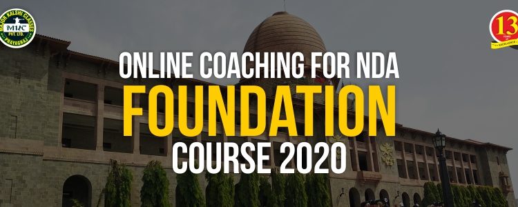 Online Coaching for NDA Foundation Course 2020