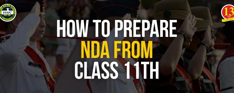 How To Prepare For NDA From Class 11th Tips & Tricks