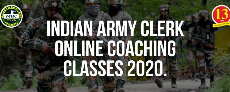 Indian Army Clerk Online Coaching Classes 2020