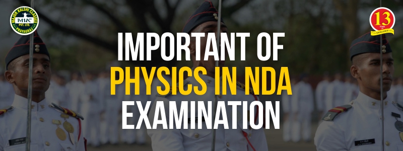 Importance of Physics in NDA Examination