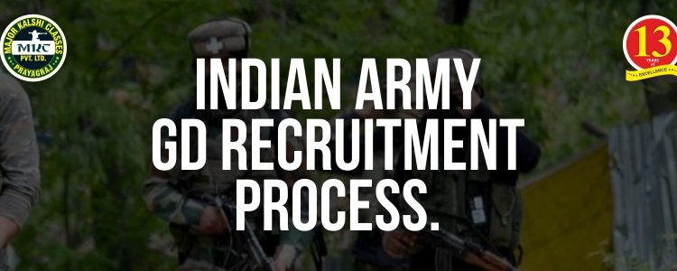 Indian Army GD Recruitment Process